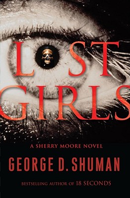 Lost Girls: A Sherry Moore Novel