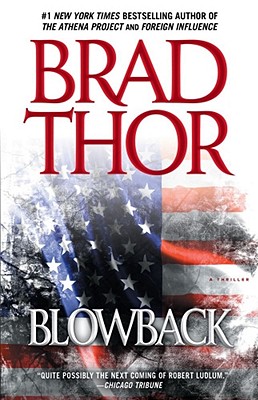 Blowback: A Thriller