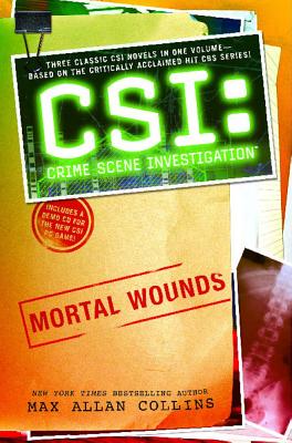Image for CSI: Crime Scene Investigation: Mortal Wounds CSI: Crime Scene Investigation: Mortal Wounds