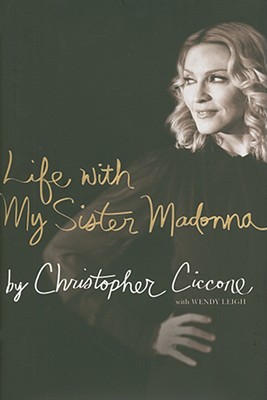Life With My Sister Madonna