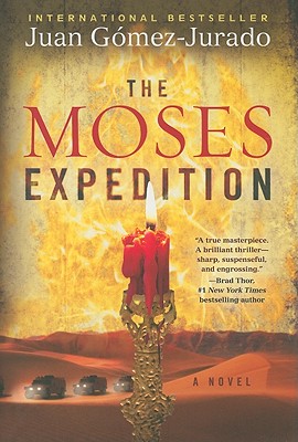 The Moses Expedition: A Novel