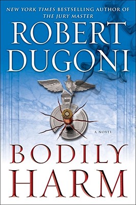 Bodily Harm: A Novel