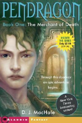 The Merchant of Death (Pendragon, Book 1)