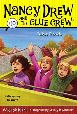 10 Ticket Trouble (Nancy Drew and the Clue Crew)