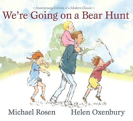 We're Going on a Bear Hunt: Anniversary Edition of a Modern Classic Image for We're Going on a Bear Hunt: Anniversary Edition of a Modern Classic