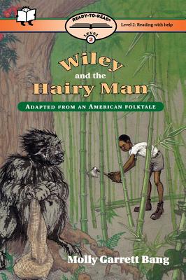 Image for Wiley and the Hairy Man: Ready-to-Read Level 2 Wiley and the Hairy Man: Ready-to-Read Level 2