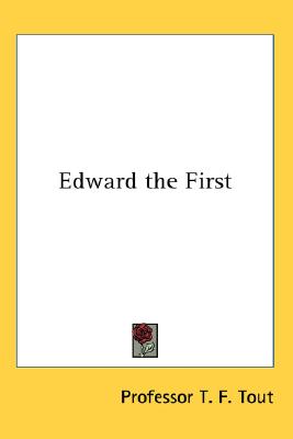 Edward the First