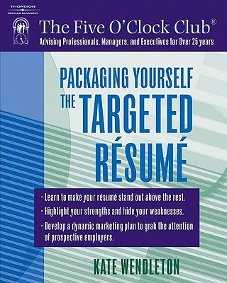Image for PACKAGING YOURSELF : THE TARGETED RESUME