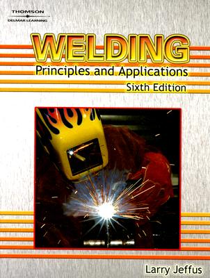 Welding: Principles and Applications