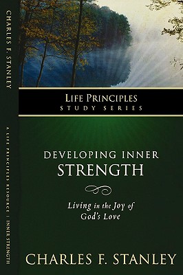 LPS: DEVELOPING INNER STRENGTH (Life Principles Study)