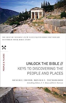 Image for Unlock the Bible: Keys to Discovering the People & Places Unlock the Bible: Keys to Discovering the People & Places