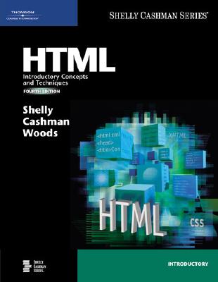 Image for HTML: Introductory Concepts and Techniques, Fourth Edition (Available Titles Skills Assessment Manager (SAM) - Office 2007) HTML: Introductory Concepts and Techniques, Fourth Edition (Available Titles Skills Assessment Manager (SAM) - Office 2007)