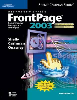 Microsoft Office FrontPage 2003: Comprehensive Concepts and Techniques, CourseCard Edition (Shelly Cashman)