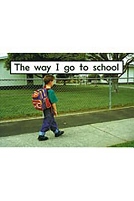 Rigby PM Platinum Collection: Individual Student Edition Magenta (Levels 1-2) the Way I Go to School