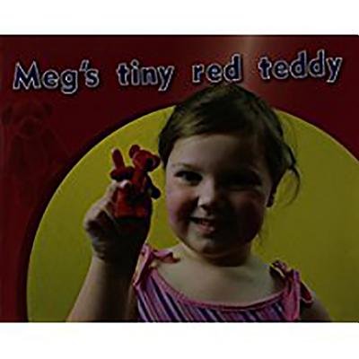 Meg's tiny red teddy: Individual Student Edition Magenta (Levels 2-3) (Rigby PM Photo Stories)