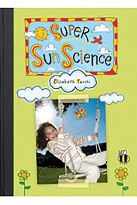 Literacy by Design: Big Book Grade 2 Super Sun Science