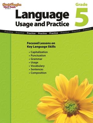 Language Usage and Practice Grade 5: Usage and Practice Reproducible Grade 5 (2007)