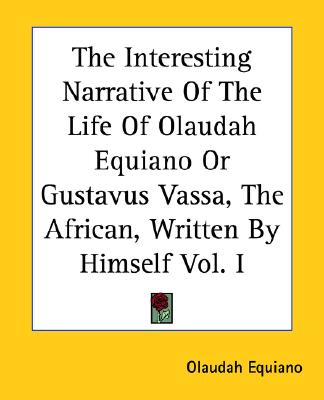 The Life of Olaudah Equiano (Lakeside Classics)