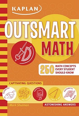 Outsmart Math (Kaplan Outsmart)