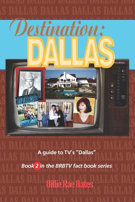 Destination: Dallas: A guide to TV's 