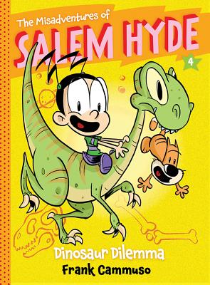 Misadventures of Salem Hyde, Book 4: Dinosaur Dilemma