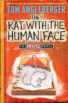 The Rat with the Human Face: The Qwikpick Papers [Paperback] Angleberger, Tom