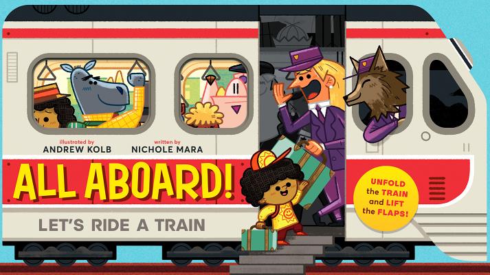 Image for ALL ABOARD!: LET'S RIDE A TRAIN