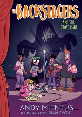 Image for The Backstagers and the Ghost Light (Backstagers #1) The Backstagers and the Ghost Light (Backstagers #1)