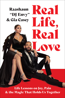 Real Life, Real Love: Life Lessons on Joy, Pain & the Magic That Holds Us Together