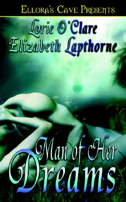 Man Of Her Dreams (Lunewulf, Book 3 and Rutledge Werewolves, Book 2)
