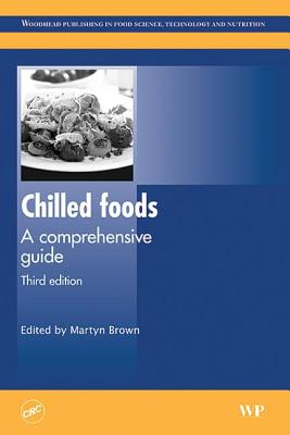 Chilled Foods: A Comprehensive Guide, Third Edition