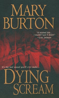 Dying Scream Mary Burton