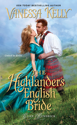 The Highlander's English Bride (Clan Kendrick)