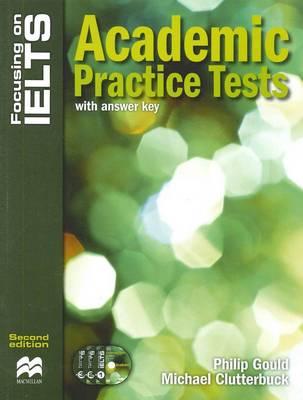 Focusing on IELTS: Academic Practice Tests 2nd Edition Image for Focusing on IELTS: Academic Practice Tests 2nd Edition