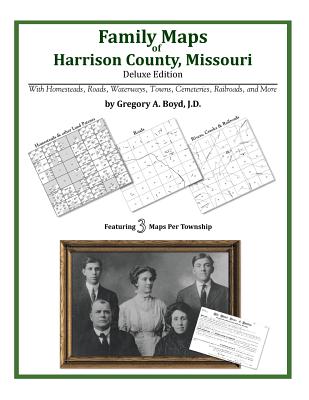 Family Maps of Harrison County, Missouri Image for Family Maps of Harrison County, Missouri