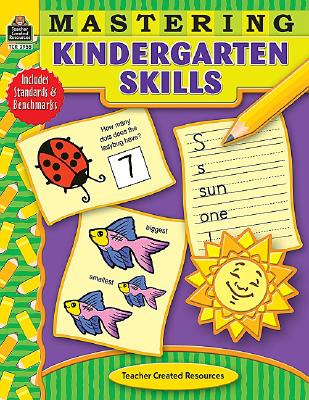 Image for Mastering Kindergarten Skills from Teacher Created Resources Mastering Kindergarten Skills from Teacher Created Resources