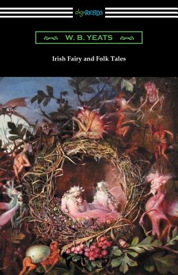 Image for Irish Fairy and Folk Tales Irish Fairy and Folk Tales