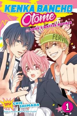Kenka Bancho Otome: Love's Battle Royale, Vol. 1 (1)