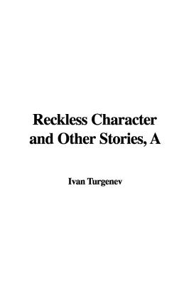 A Reckless Character And Other Stories