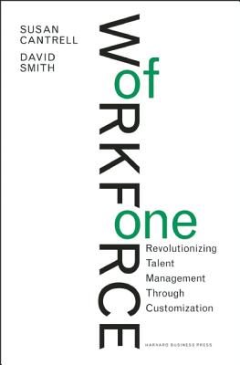 Workforce of One: Revolutionizing Talent Management Through Customization