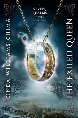 Exiled Queen, The (A Seven Realms Novel) (A Seven Realms Novel, 2)