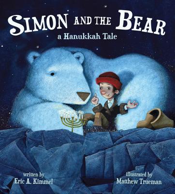 Image for Simon and the Bear: A Hanukkah Tale