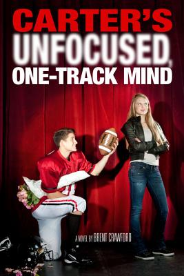 Image for Carter's Unfocused, One-Track Mind (A Carter Novel) Carter's Unfocused, One-Track Mind (A Carter Novel)