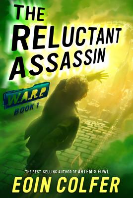 WARP Book 1 The Reluctant Assassin (WARP, Book 1) (WARP (1))
