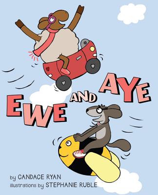 Ewe and Aye [Hardcover] Candace Ryan and Stephanie Ruble