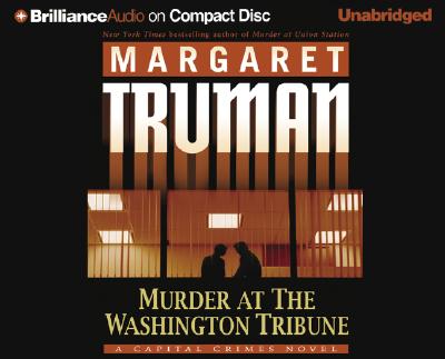 Murder at the Washington Tribune (Capital Crimes, No. 21)