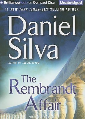 The Rembrandt Affair (Gabriel Allon Series)