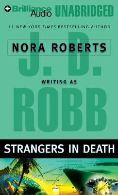 Strangers in Death (In Death, No. 26)