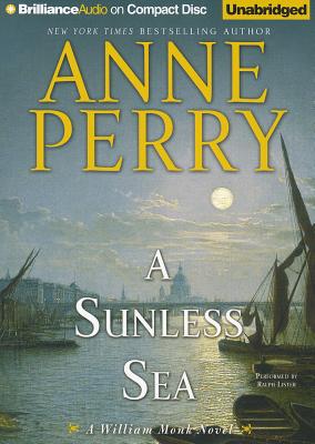 A Sunless Sea (William Monk Series, 18)