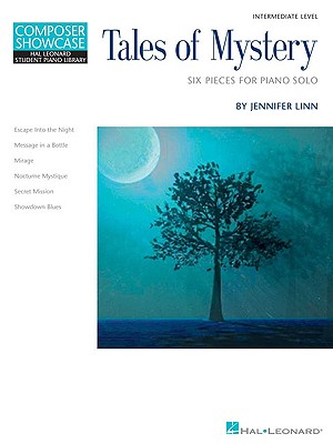 Tales of Mystery: Six Pieces for Piano Solo (Composer Showcase)